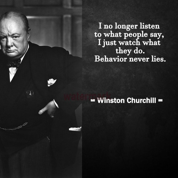 Other - WINSTON CHURCHILL BEHAVIOR QUOTE PHOTO 13x19